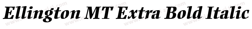 Ellington MT Extra Bold Italic字体转换